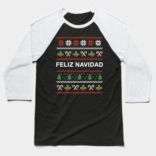 Feliz Navidad Ugly Christmas Design Latino Xmas Baseball T-Shirt